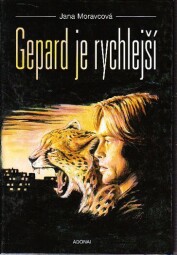 Gepard je rychlejší od Jana Moravcová