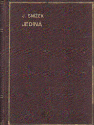 Jediná od Jindřich Snížek