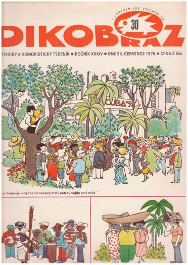 DIKOBRAZ 30, 26. července 1978