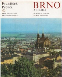 Brno a okolí od František Přeučil