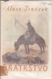 Bratrstvo III - Žebráci od Alois Jirásek