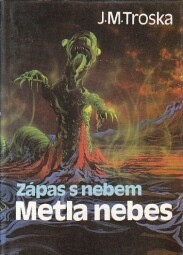 Zápas s nebem od J. M. Troska