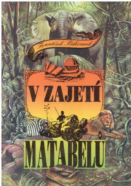 V zajetí Matabelů od František Běhounek