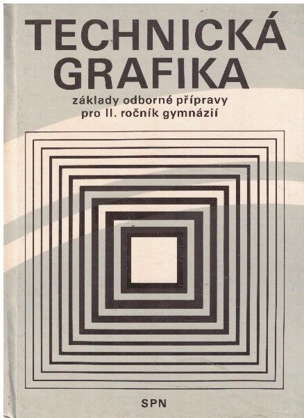 Technická grafika pro II. ročník gymnázíí