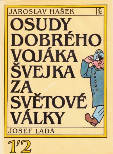 Osudy dobrého vojáka Švejka za světové války, 1. - 2