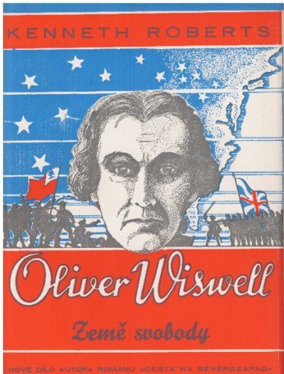 Oliver Wiswell 2: Země svobody