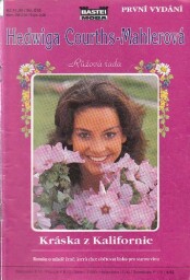 Hedwiga Courths-Mahlerová - Kráska z Kalifornie