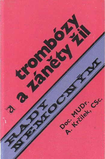 Trombózy a záněty žil od Antonín Krčílek