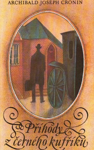 Příhody z černého kufříku od Archibald Joseph Cronin