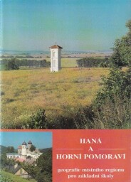 Haná a Horní Pomoraví od Jaroslav Vencálek a kol.
