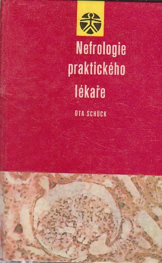 Nefrologie praktického lékaře od Ota Schuck