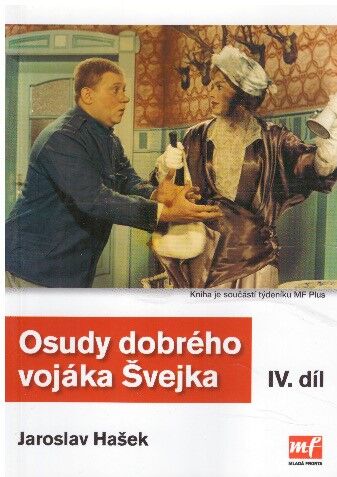Osudy dobrého vojáka Švejka 4. díl od Jaroslav Hašek
