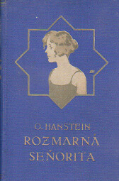 Rozmarná seňorita od O. Hanstein