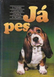 Já pes od Karel Trojan, Erich Tylínek, Jan Kňákal & Zuzana Samková
