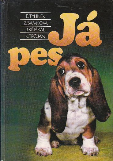 Já pes od Karel Trojan, Erich Tylínek, Jan Kňákal & Zuzana Samková