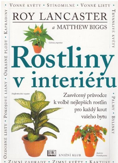 Rostliny v interiéru od Matthew Biggs & Roy Lancaster