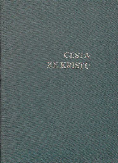 Cesta ke Kristu od Ellen Gould White