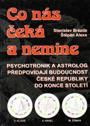  Co nás čeká a nemine od Stanislav Brázda, Štěpán Alexa