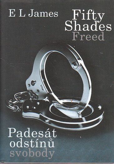 Padesát odstínů svobody od JAMES, E. L.