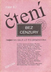 Čtení bez cenzury 3 nejen pro žáky 8 a 9 tříd.