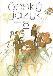 Český jazyk pro 8 ročník základní školy.