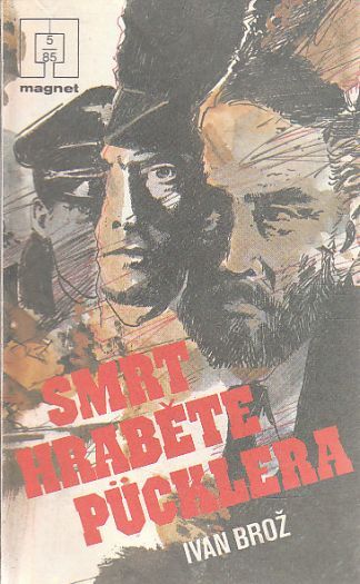 Smrt hraběte Pücklera od Ivan Brož - MAGNET