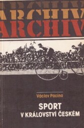 Sport v království českém od Václav Pacina