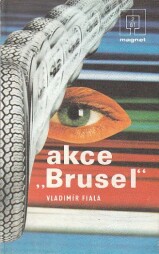 Akce Brusel od Vladimír Fiala - MAGNET