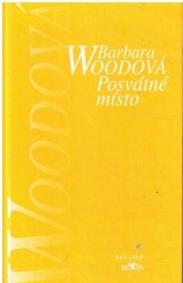 Posvátné místo od  Barbara Wood