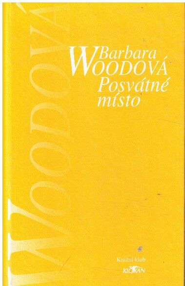 Posvátné místo od  Barbara Wood