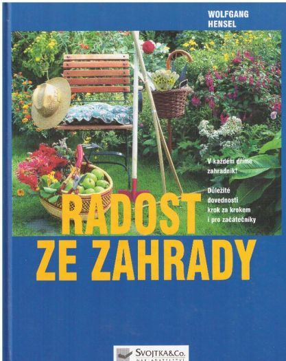 Radost ze zahrady od Wolfgang Hensel