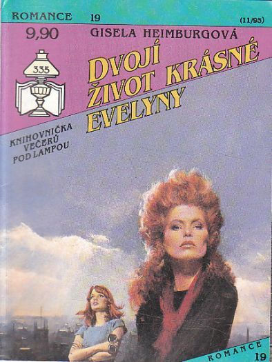 Romance - Dvojí život krásné Eveliny od Gisela Heimburgová