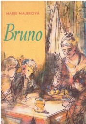 Bruno od Marie Majerová