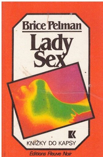 Lady Sex od Brice Pelman