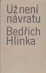 Už není návratu od Bedřich Hlinka