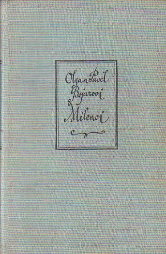 Milenci od Pavel Bojar (p), Olga Bojarová (p)