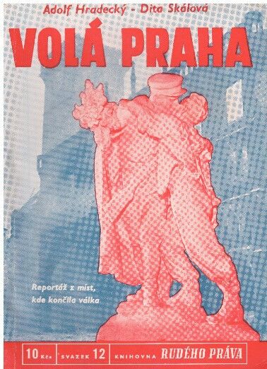 Volá Praha od Adolf Hradecký, Dita Skálová