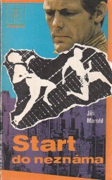 Start do neznáma od Jiří Marold - MAGNET