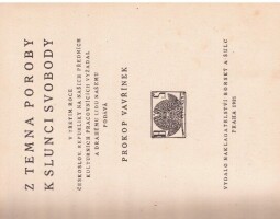 Z temna poroby k slunci svobody od Prokop Vavřínek