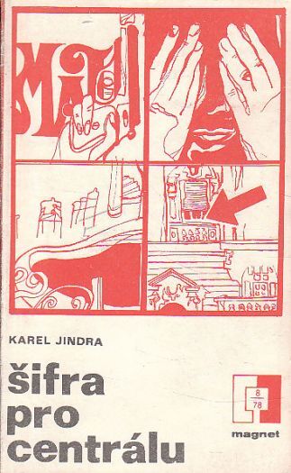 Šifra pro centrálu od Karel Jindra Magnet