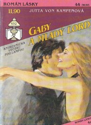 Román lásky - Gaby a mladý lord od Jutta Von Kampenová
