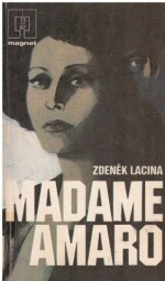 Madame Amaro od Zdeněk Lacina Magnet