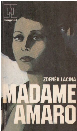 Madame Amaro od Zdeněk Lacina Magnet
