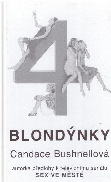 4 blondýnky od Candace Bushnell