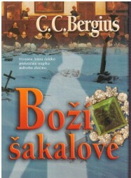 Boží šakalové od C. C. Bergius