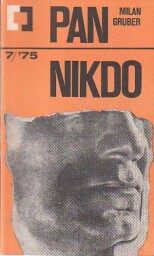 Pan nikdo od Milan Gruber - MAGNET