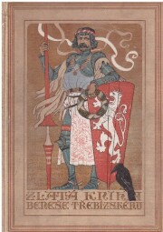 Zlatá kniha V. Beneše Třebízského od Václav Beneš Třebízský