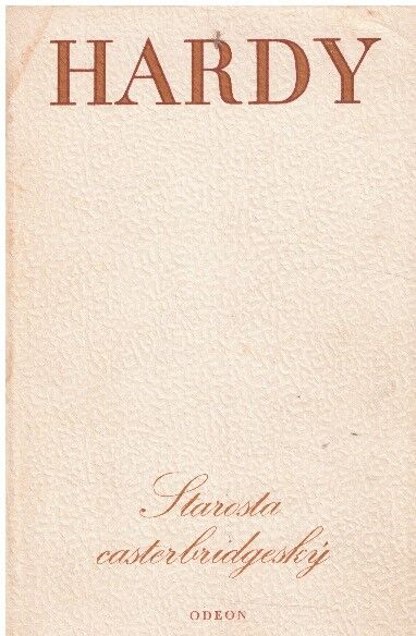 Starosta casterbridgeský od Thomas Hardy