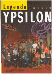 Legenda jménem Ypsilon od kolektiv autorů, Jaroslav Etlík