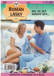 Román lásky - Byl to jen krásný sen...od Viola Larsen